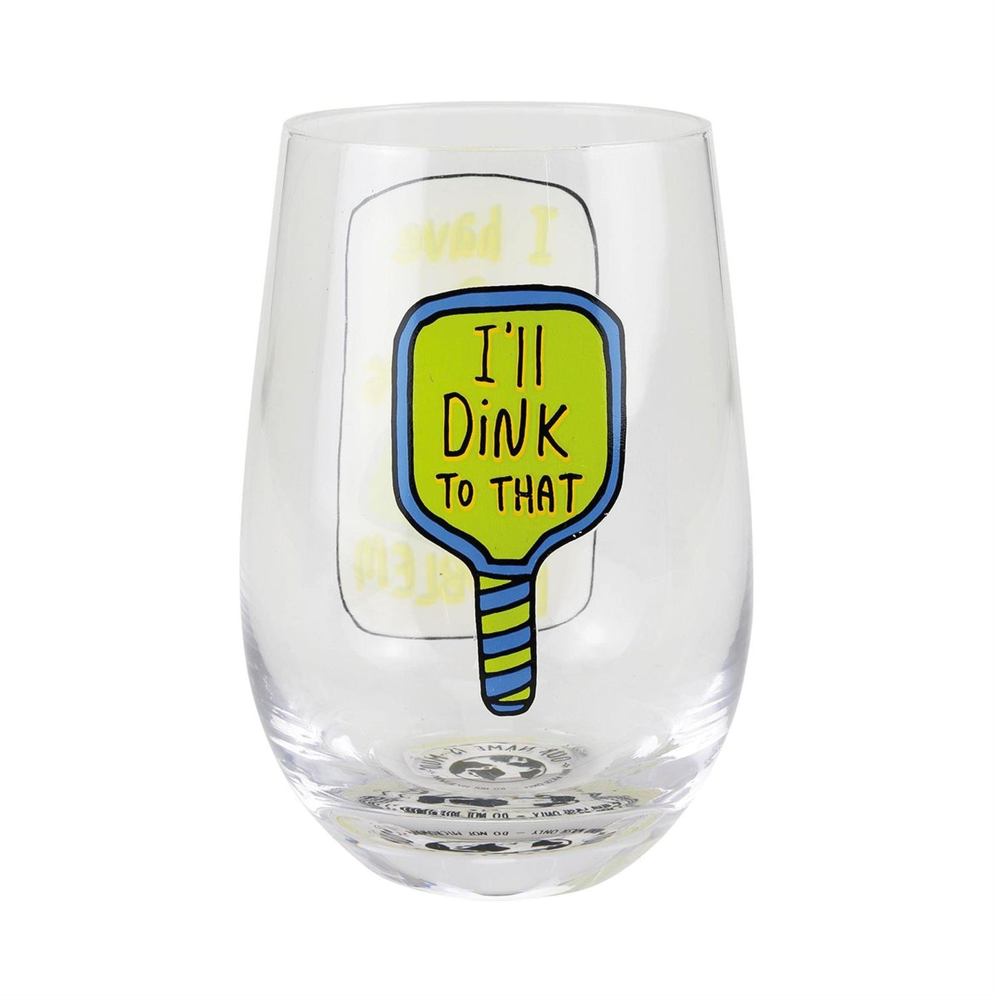 Dinking Problem Stemless Glass - Country N More Gifts