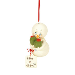 I Like It Dirty Ornament - Country N More Gifts