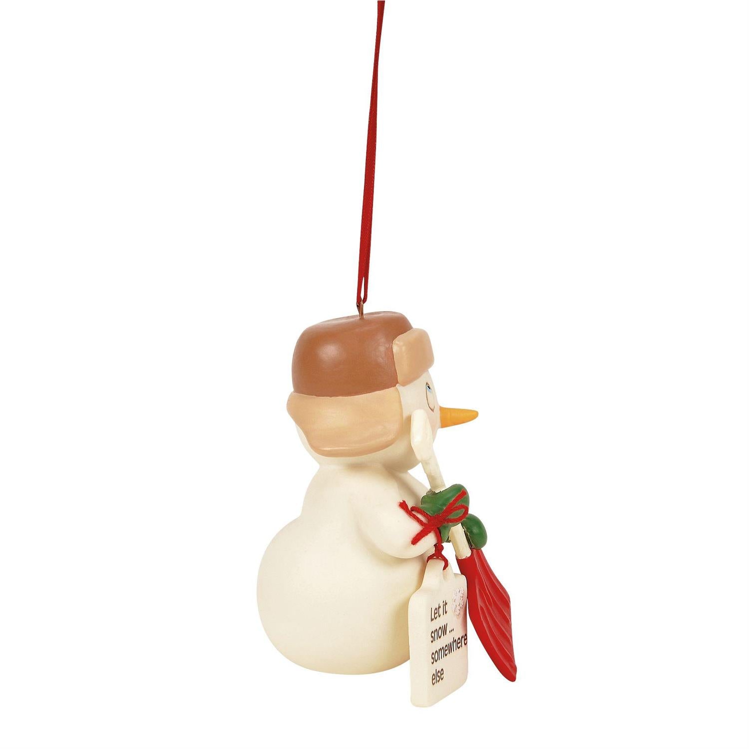 Let it Snow Somewhere Else Ornament - Country N More Gifts